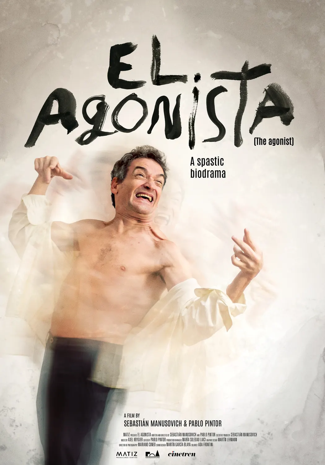International poster for The Agonist (El Agonista), a spastic biodrama